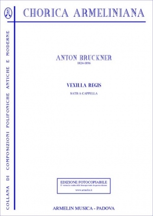 Bruckner, Anton Vexilla Regis. [SATB]