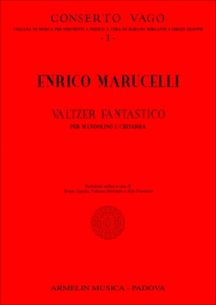 Marucelli, Enrico Valzer Fantastico. Per Mandolino e Chitarra