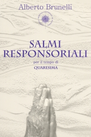 Brunelli, Alberto Salmi Responsoriali per il tempo di quaresima. Per Assemblea (o solist