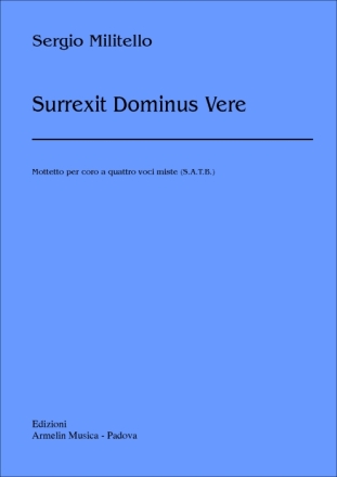 Militello, Sergio Surrexit Dominus Vere per coro a 4 voci miste (SATB)