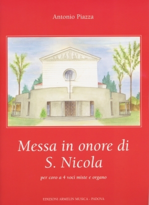 Piazza, Antonio Messa San Nicola per coro a 4 voci miste e Organo