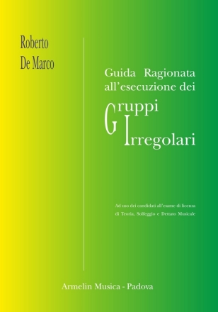 De Marco, Roberto Guida ragionata all'esecuzione dei gruppi irregolari