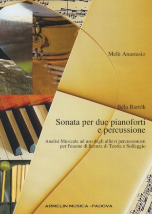 Anastasio, Mel Bla Bartok Sonata per due pianoforti e percussioni