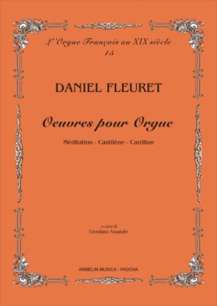 Fleuret, Daniel Oeuvres pour Orgue