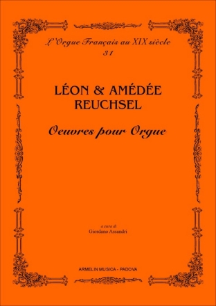 Reuchsel, Lon & Amde Oeuvres pour Orgue