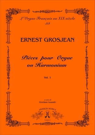 Grosjean, Ernest Pices pour Orgue vol. 1