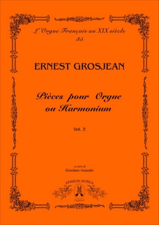 Grosjean, Ernest Pices pour Orgue vol. 3