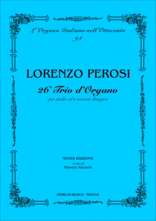 26 Trio d'Organo per studio ed a servizio liturgico per organo