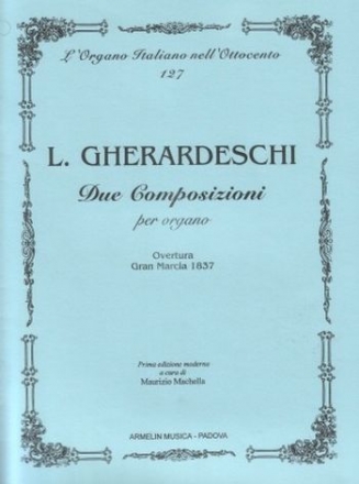 Gherardeschi, Luigi Due Composizioni per Organo