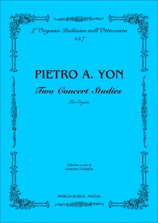 Yon, Pietro Alessandro 2 Concert Studies for Organ