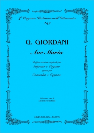 Giordani, Giuseppe Ave Maria per Soprano o Contralto e Organo Obbligato