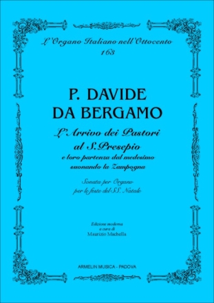 Davide da Bergamo L'arrivo dei Pastori al Presepio. Per Organo.