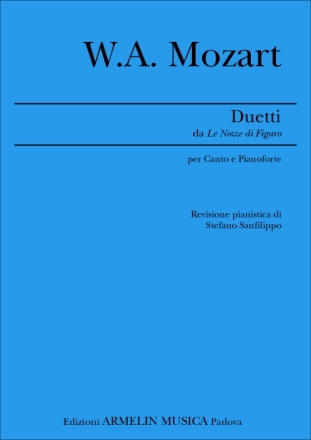 Mozart, Wolfgang Amadeus Duetti da 'Le Nozze di Figaro'. Revisione pianistica di Stefano Sanfil