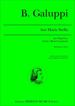 Galuppi, Baldassare Ave Maris Stella. Per Soprano, 2 Trombe, Archi e Basso continuo. Parti