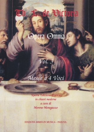 Victoria, Tomas Luis de Opera Omnia vol. 3: Messe a 4 voci