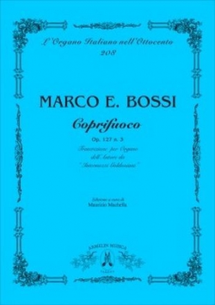 Bossi, Marco Enrico Coprifuoco, op 127 n. 3. Trascrizione per organo dell'Autore da 'Inter