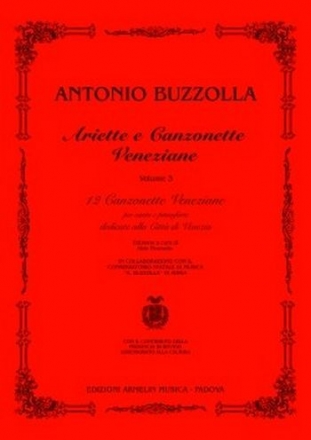 Buzzolla, Antonio Ariette e Canzonette Veneziane vol. 3. 12 Canzonette veneziane dedicat