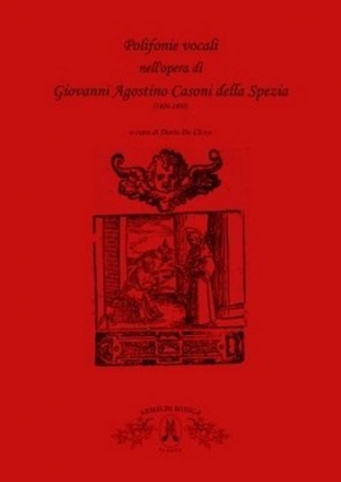 Casoni, Giovanni Agostino Polifonie Vocali. 3 Mottetti a 4 voici miste