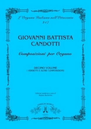 Candotti, Giovanni Battista Composizioni per Organo, vol. 10. Versetti e altre composizioni senza