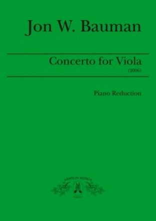 Bauman, Jon W. Viola Concerto. Riduzione Viola e Piano