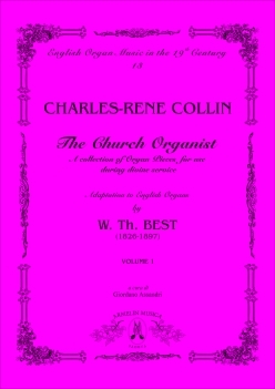 Collin, CharlesRen The Church Organist, vol. 1. A collection of Organ Pieces for use duri