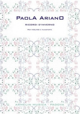 Ariano, Paola Ricordi d'inverno. Per violino e pianoforte