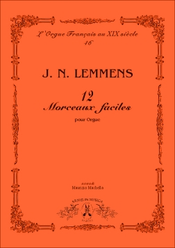 Lemmens, Jacques Nicolas 12 Morceau faciles pour Orgue, op. posth.