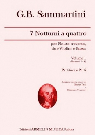 Sammartini, Giovanni, Battista 7 Notturni a quattro, vol. 1 (1-4). Per flauto, due violini e basso. P