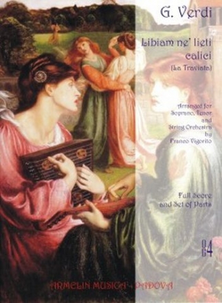 Verdi, Giuseppe Libiam ne' lieti calici, da Traviata. Per soprano, tenore e orchestra