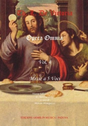 Victoria, Tomas Luis de Opera Omnia vol. 4: Messe a 5 voci