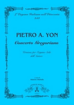 Yon, Pietro Alessandro Concerto Gregoriano per organo solo