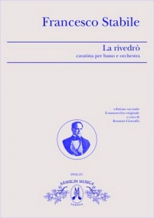 Stabile, Francesco La Rivedr. Cavatina per basso e orchestra. Partitura