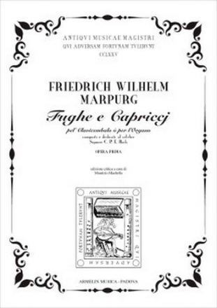 Marpurg, Friedrich Wilhelm Fughe e Capricci, op 1. Dedicati a C.P.E.Bach. Per Organo o Clavicemba