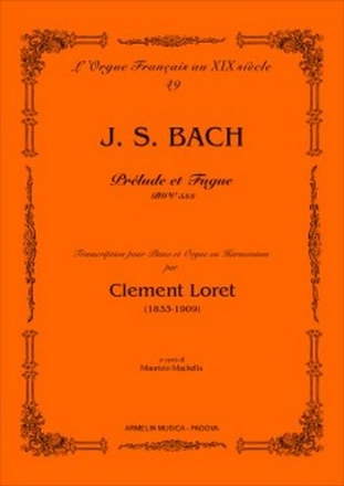 Bach, Johann Sebastian Prlude et Fugue, BWV 533. Pour Orgue et Piano. Transcrit par Clement