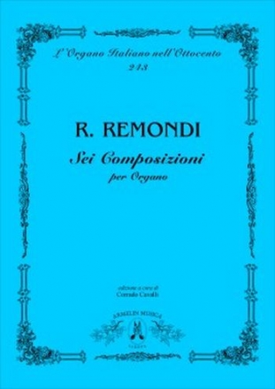 Remondi, Roberto 6 Composizioni per organo