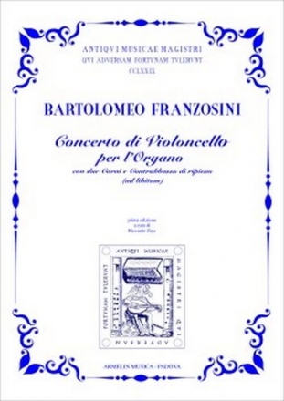 Franzosini, Bartolomeo Concerto di Violoncello per l'organo. Con due corni e contrabbasso di