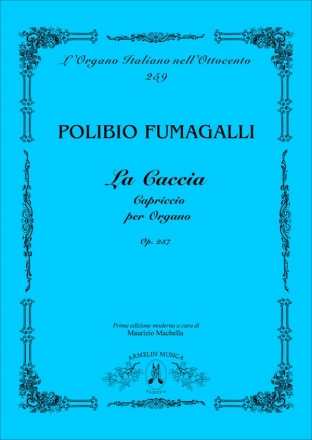 Fumagalli, Polibio La Caccia, Capiccio per organo, op 257