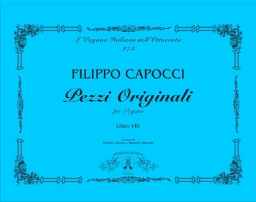 Capocci, Filippo Pezzi originali per organo, vol. 8