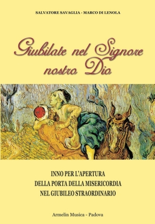 Di Lenola, Marco Giubilate nel Signore nostro Dio. Inno per l'apertura della porta dell