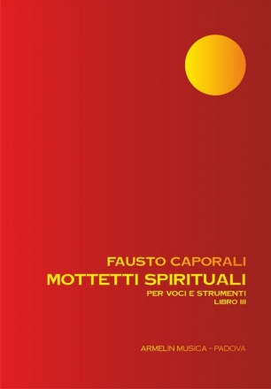 Caporali, Fausto Mottetti spirituali per voci e strumenti, libro III