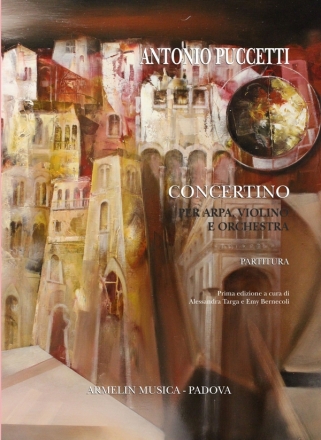 Puccetti, Antonio Concertino per Arpa, Violino e Orchestra. Partitura