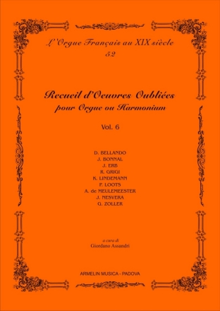 Autori Francesi Recueil d'Oeuvres Oublies pour Orgue, vol. 6