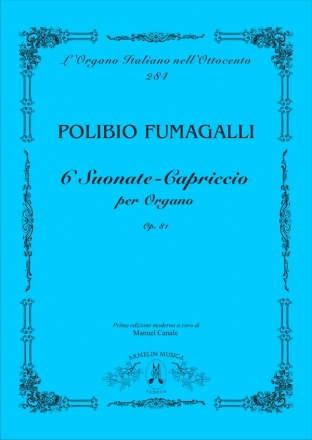 Fumagalli, Polibio Sei Suonate Capriccio per organo, op 81