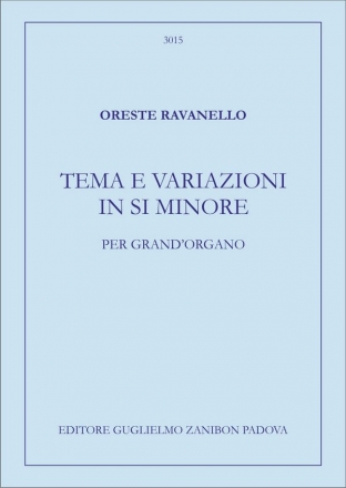 Ravanello, Oreste Tema e Variazioni in Si Minore per grand'organo