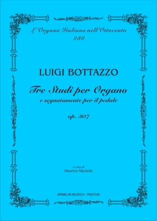 Bottazzo, Luigi 3 studi per organo e segnatamente per il pedale