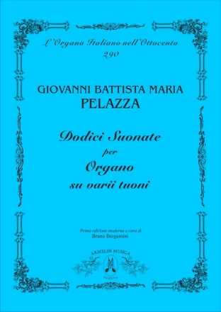 Pelazza, Giovanni Battista Maria Dodici Suonate su varii tuoni