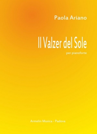 Ariano, Paola Il valzer del sole. Per pianoforte