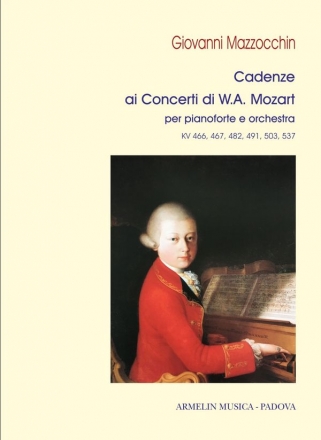 Mazzocchin, Giovanni Cadenze per i concerti per pianoforte e orchestra di Wolfgang Amadeus