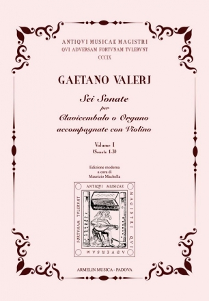 Valerj, Gaetano Sei Sonate per cembalo (organo) con accompagnamento di violino, vol. 1