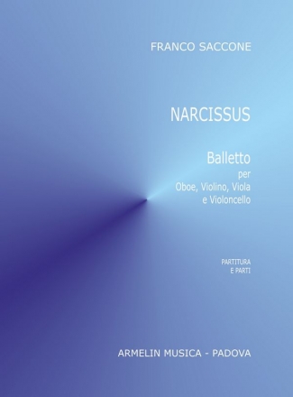 Saccone, Franco Narcissus. Balletto per oboe, violino, viola e violoncello. Partitura